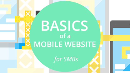 Basics%u00252Bof%u00252Ba%u00252Bmobile%u00252Bwebsite%u00252Bfor%u00252BSMBs%u00252Bbanner.png